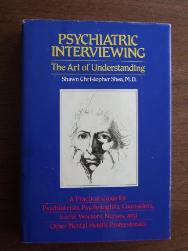 Psychiatric Interviewing The Art Of Understanding Pdf